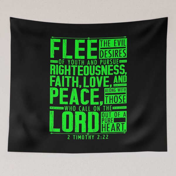 Item preview, 2 Timothy 2:22 Flee The Evil Desires Of Youth designed and sold by plushism.