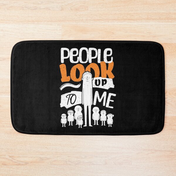 Item preview, People Look Up To Me designed and sold by AnAzArt.