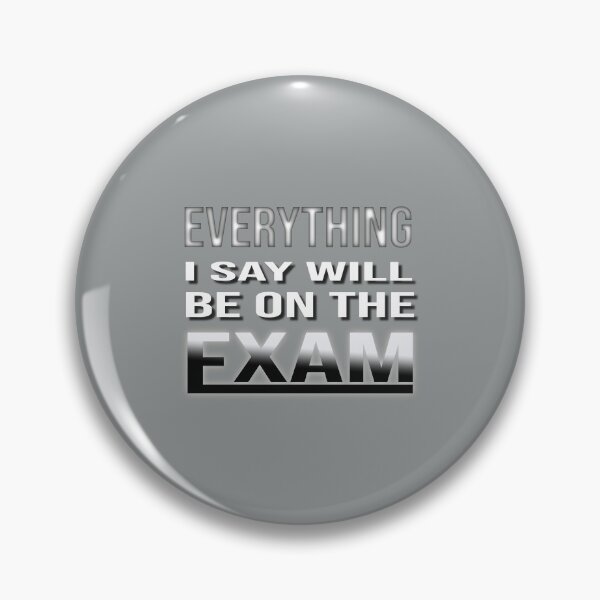 Item preview, Funny Exam Quote for Students & Teachers designed and sold by Zakrytos ★★★★★.
