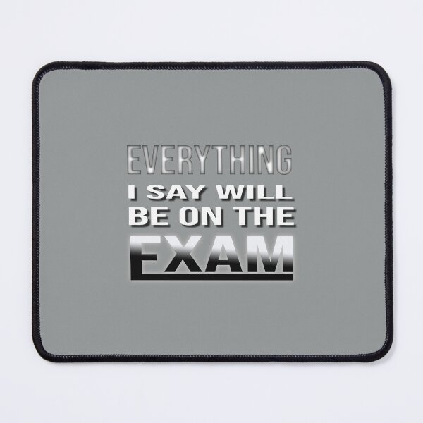 Item preview, Funny Exam Quote for Students & Teachers designed and sold by Zakrytos ★★★★★.