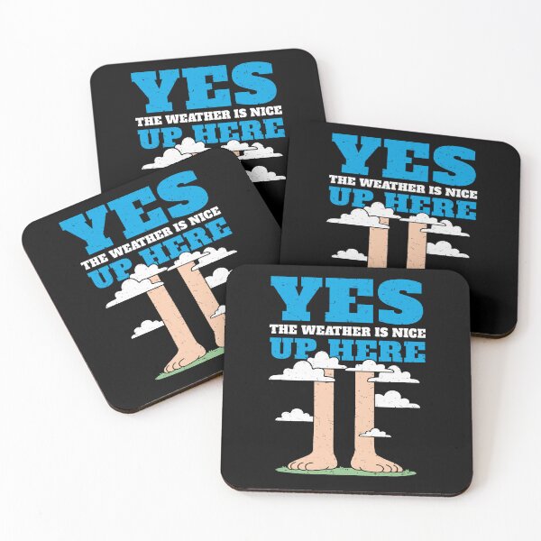Item preview, Yes, the Weather is Nice Up Here designed and sold by AnAzArt.