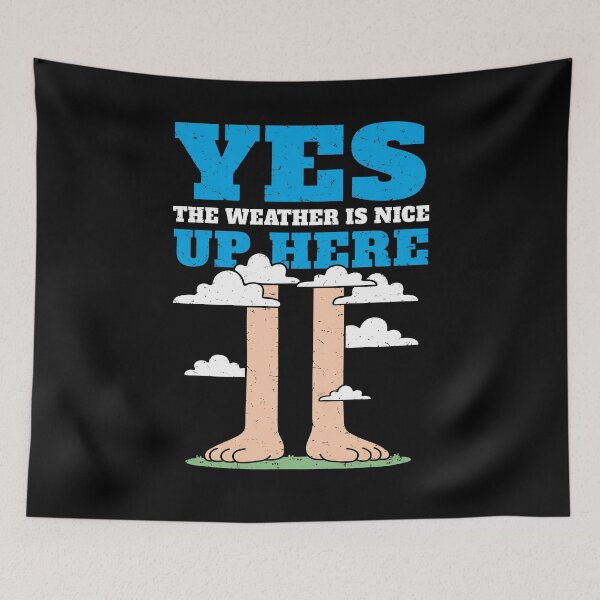 Item preview, Yes, the Weather is Nice Up Here designed and sold by AnAzArt.