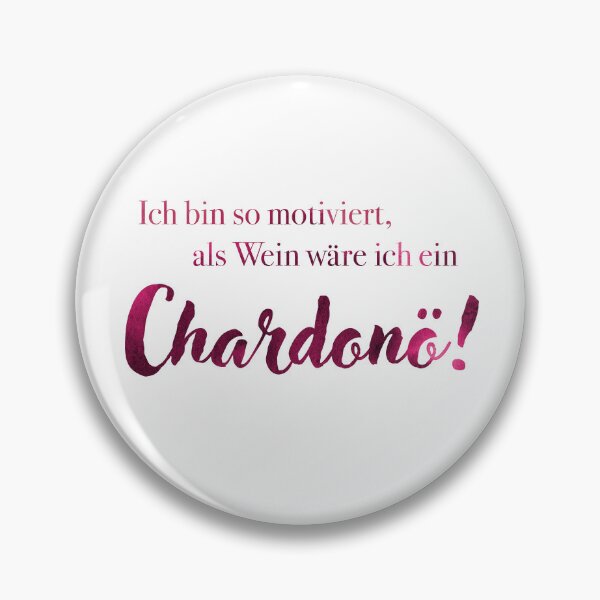 Item preview, I am so motivated, if I were a wine I would be a Chardonnay! designed and sold by kasumidesign.