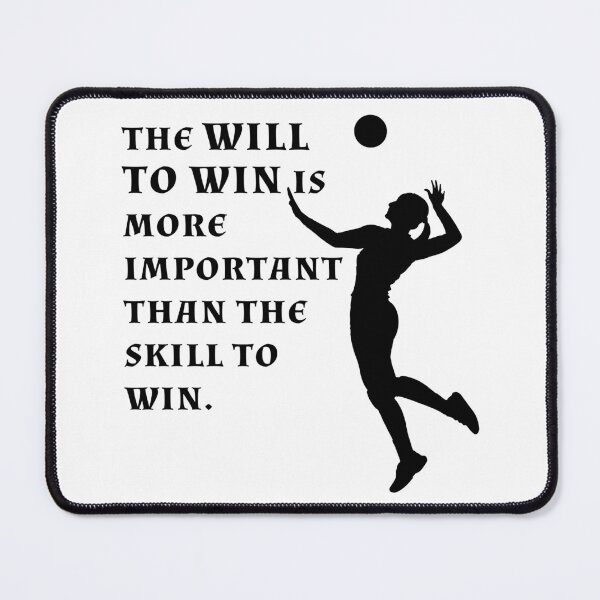 Item preview, Volleyball quote, saying, text, words, will to win skill designed and sold by subarashii11.