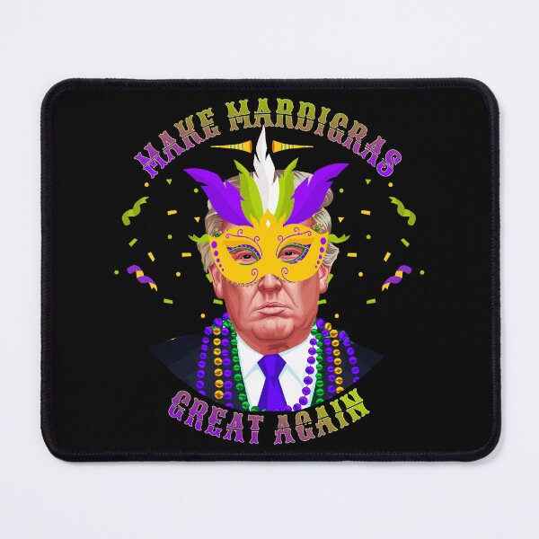 Item preview, Make Mardi Gras Great Again, Festival, New Orleans designed and sold by Teetreasure2.