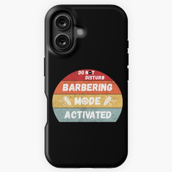 Item preview, Do Not Disturb Barbering Mode Activated Occupation designed and sold by ML-designStudio.