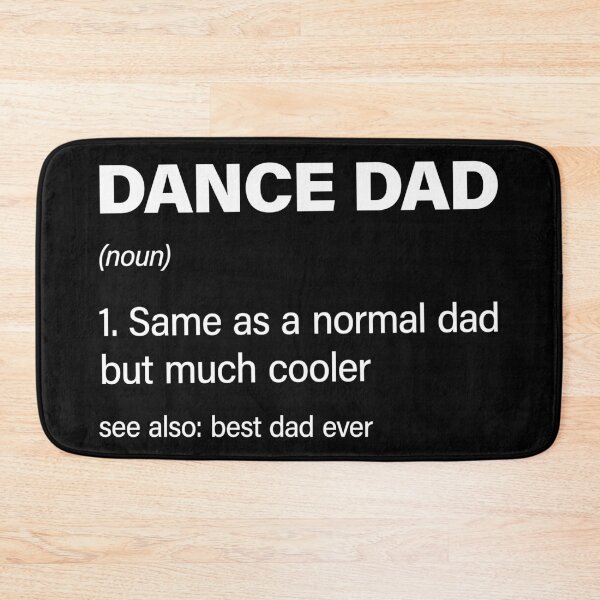 Item preview, Funny Dance Dad definition designed and sold by RareBunny.