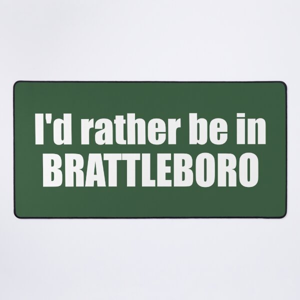 Item preview, I'd Rather Be In Brattleboro Vermont designed and sold by Esskay Designs.