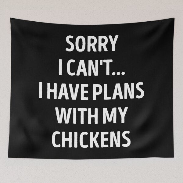 Item preview, Sorry I Can't I Have Plans With My Chickens Funny Chicken Lover designed and sold by RareBunny.