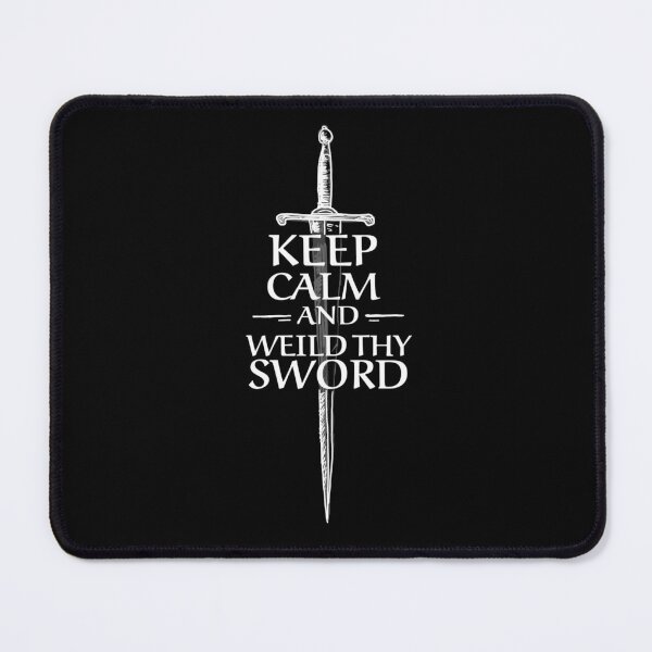 Item preview, Keep calm and weild your Sword designed and sold by Louise Nilsson.