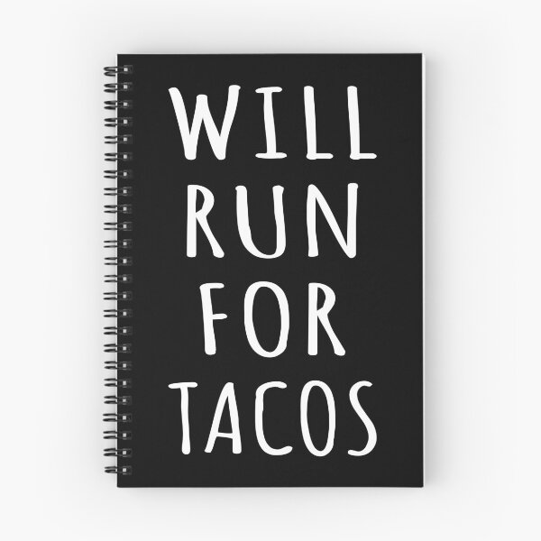 Item preview, Will Run For Tacos I designed and sold by Lemon Pepper.