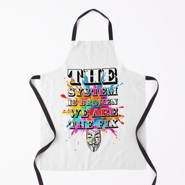Item preview, Protest slogans. Anonymous. System is broken. designed and sold by Drone-tees.