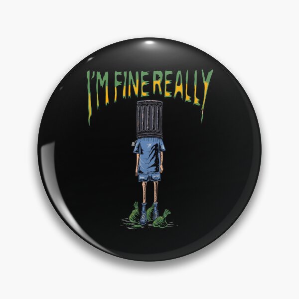 Item preview, I'm Fine Really designed and sold by kartowahyo.