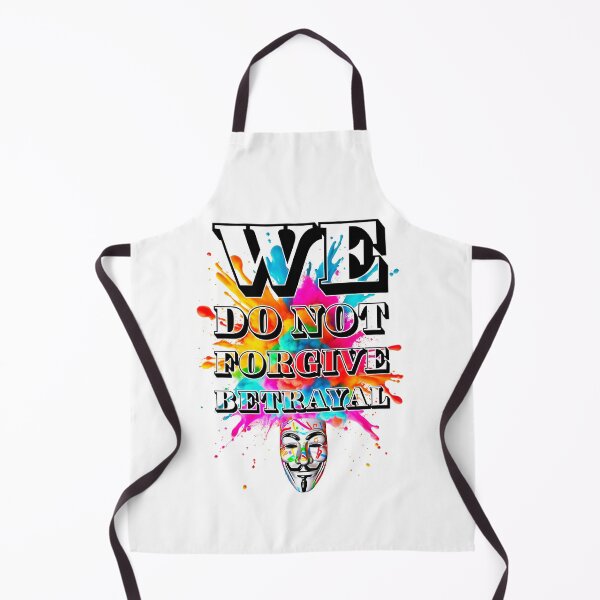 Item preview, Protest slogans. Anonymous. We do not forgive. designed and sold by Drone-tees.
