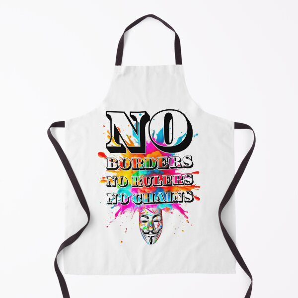 Item preview, Protest slogans. Anonymous. No borders, no rulers, no chains. designed and sold by Drone-tees.