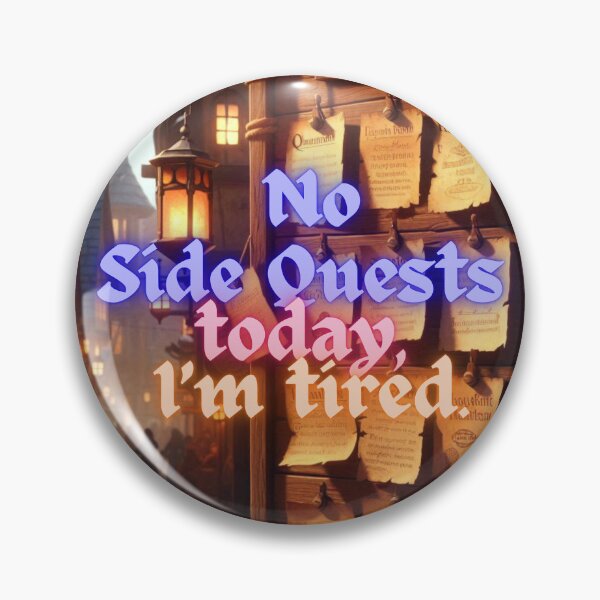 Item preview, NPC Vibes - No Side Quests today, I'm tired. designed and sold by nature. electrified..