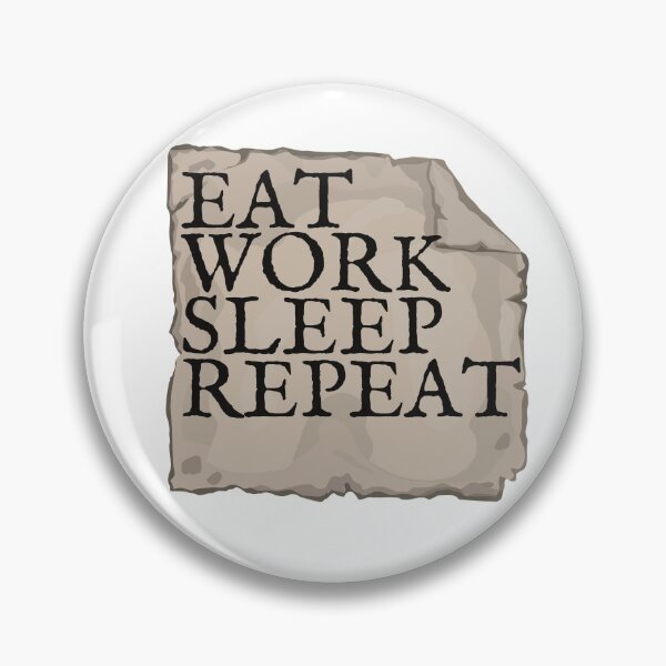 Item preview, ?? "Eat, Work, Sleep, Repeat – The Ultimate Hustler’s Routine" designed and sold by LovelY PrintS.