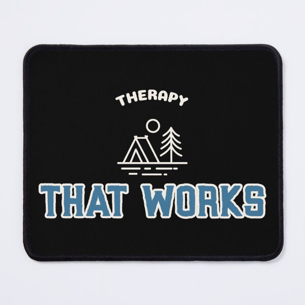 Item preview, Camping - Therapy that works designed and sold by Cloud-Riders.