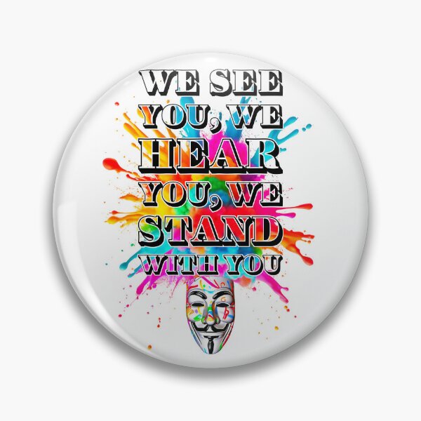 Item preview, Protest slogans. Anonymous. We stand with you. designed and sold by Drone-tees.