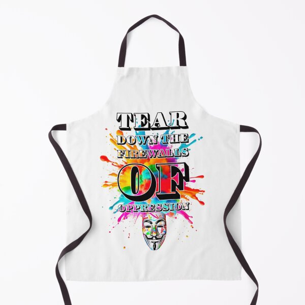 Item preview, Protest slogans. Anonymous. Tear down the firewalls of oppression. designed and sold by Drone-tees.