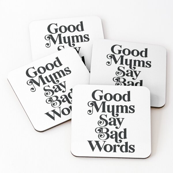 Item preview, Good Mums Say Bad Words designed and sold by PaulSDesign.