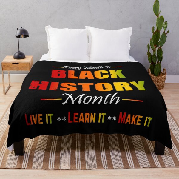 Item preview, Every Month Is Black History Month Live It Learn It Make It designed and sold by Creat-Des.