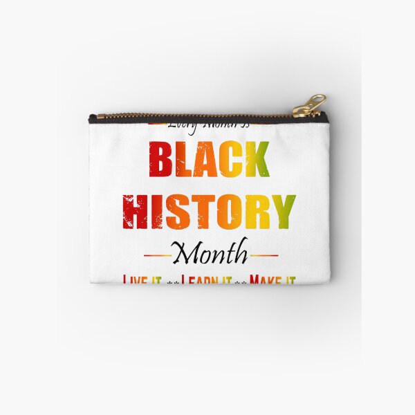 Item preview, Every Month Is Black History Month Live It Learn It Make It designed and sold by Creat-Des.