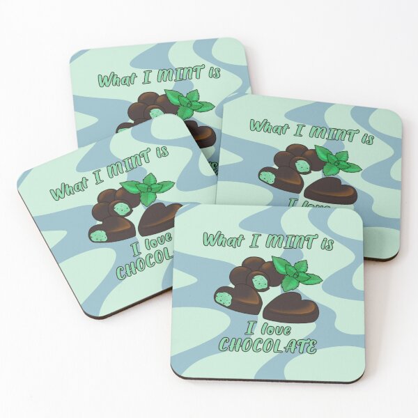 Item preview, Desserts - What I MINT is I love Chocolate designed and sold by Juditangelo.