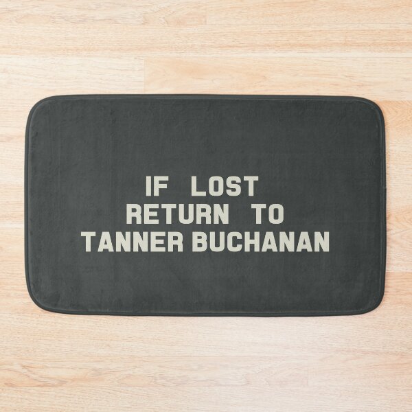 Item preview, If Lost Return to Tanner Buchanan Tee designed and sold by 2000sbabyangel.