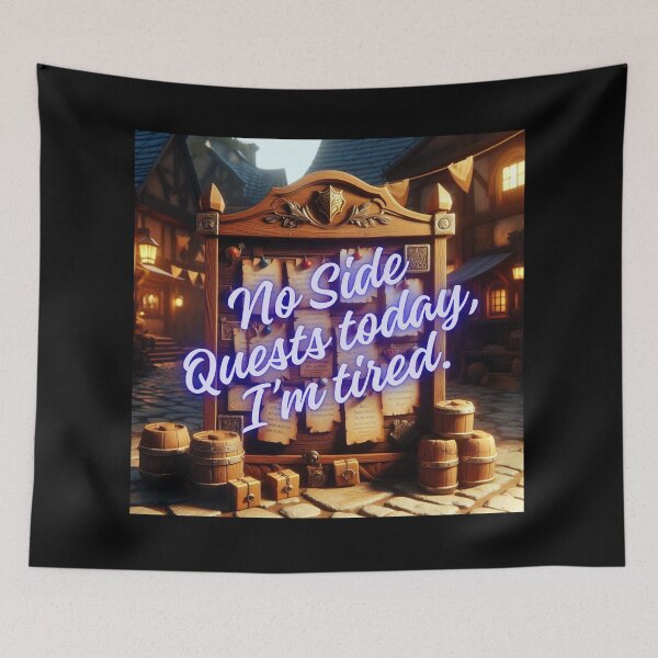 Item preview, NPC Vibes - No Side Quests today, I'm tired. designed and sold by nature. electrified..