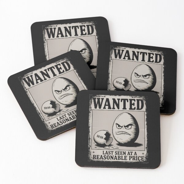Item preview, Wanted Egg Last Seen At A Reasonable Price Inflation Joke designed and sold by Designer-Girl.