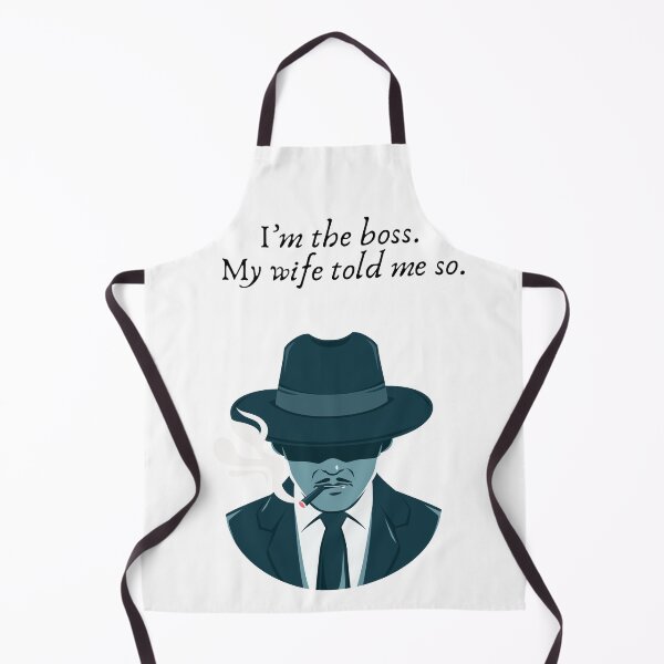Item preview, I’m the boss. My wife told me so designed and sold by ComfyHomeAFS.