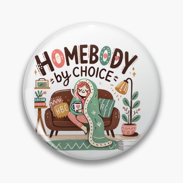 Item preview, Homebody by choice designed and sold by Kate Made ART.