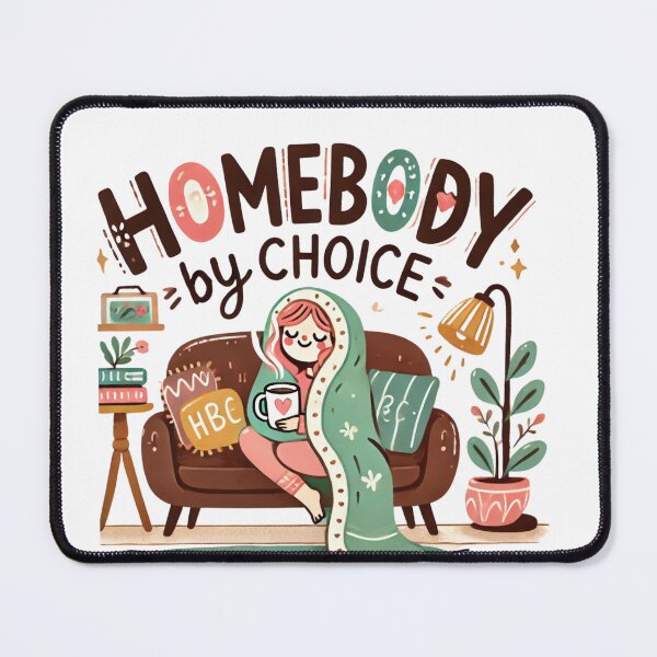 Item preview, Homebody by choice designed and sold by Kate Made ART.