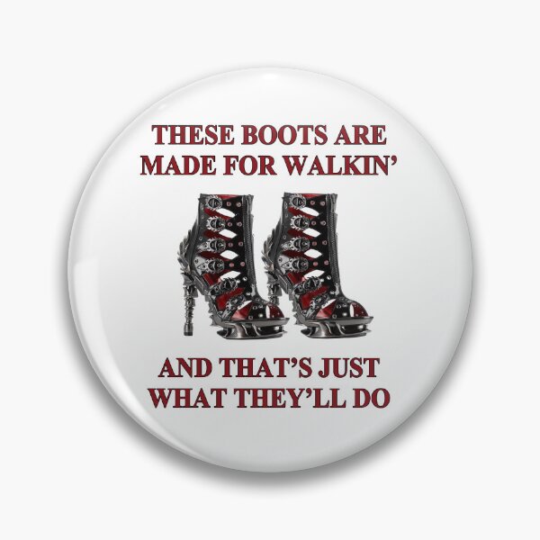 Item preview, These Boots are made for walkin' designed and sold by KookyCool.