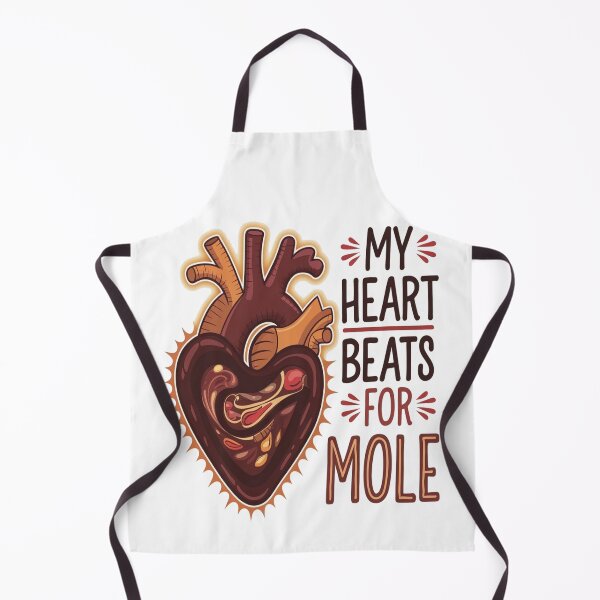 Item preview, My Heart Beats for Mole – A Mexican Food Lover's Dream! designed and sold by Globalcitytees.