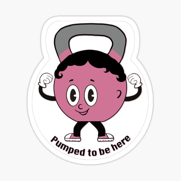Item preview, Pink Kettlebell Pumped to Be Here designed and sold by Fidget and Flourish.