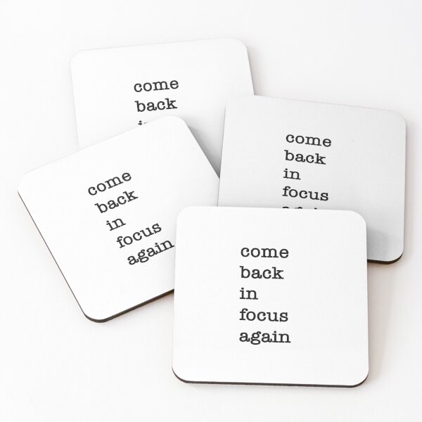 Item preview, Come Back in Focus Again – Motivational Design designed and sold by shufflik.