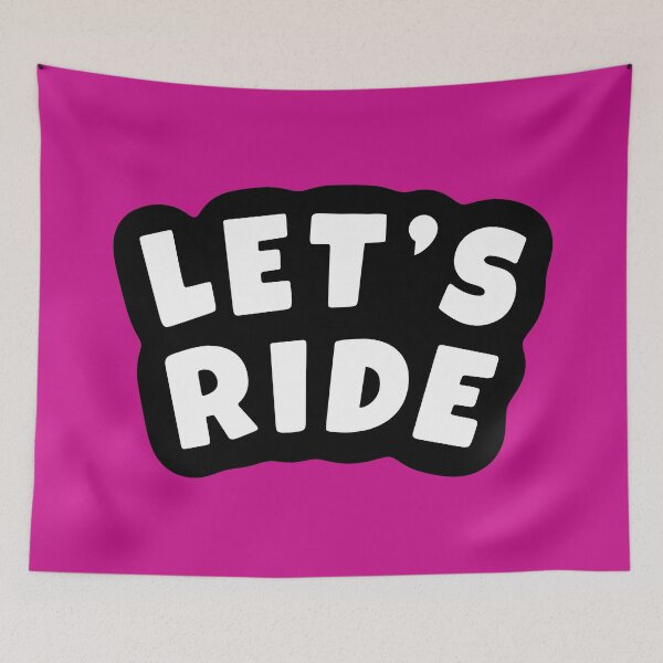 Item preview, Let's Ride designed and sold by glowdesigns.