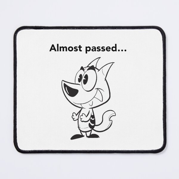 Item preview, Almost Passed... designed and sold by Pickmash.