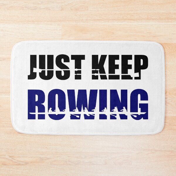 Item preview, Kopie von Kopie von Just keep rowing, rowing crew designed and sold by claudiasartwork.