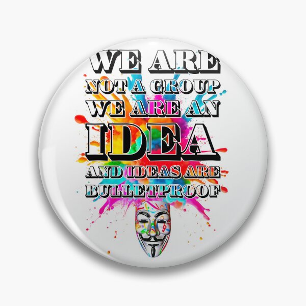 Item preview, Protest slogans. Anonymous. We are an idea. designed and sold by Drone-tees.