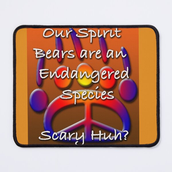Item preview, Spirit Bears Are an Endangered Species designed and sold by Billhelin888.