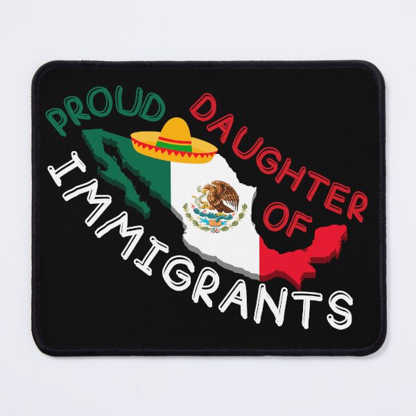 Item preview, Proud Daughter Of Immigrants Pro Immigration designed and sold by Zeemazoo.