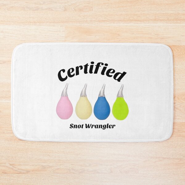 Item preview, Certified Snot Wrangler designed and sold by GMAPrinting.