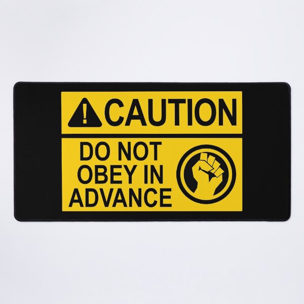 Artikelvorschau, CAUTION: DO NOT OBEY IN ADVANCE (yellow caution sign) entworfen und verkauft von Thelittlelord.