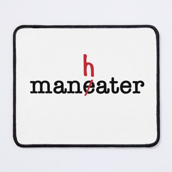 Item preview, maneater man hater designed and sold by ingenieradesonrisas.