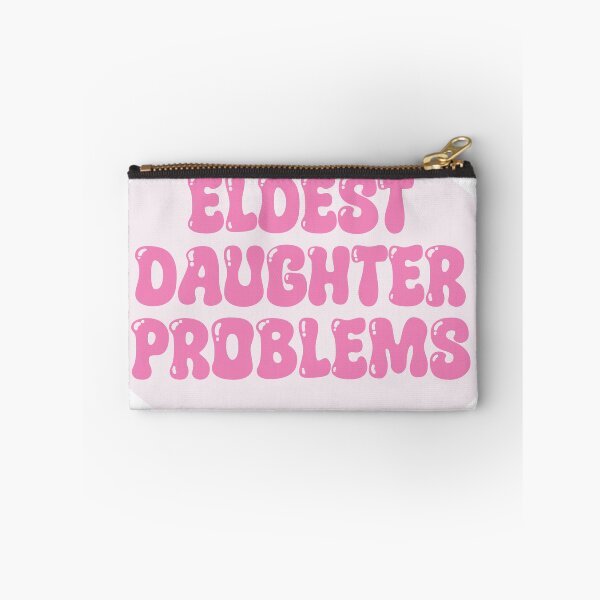 Item preview, Eldest daughter problems designed and sold by DicedTomatoes.