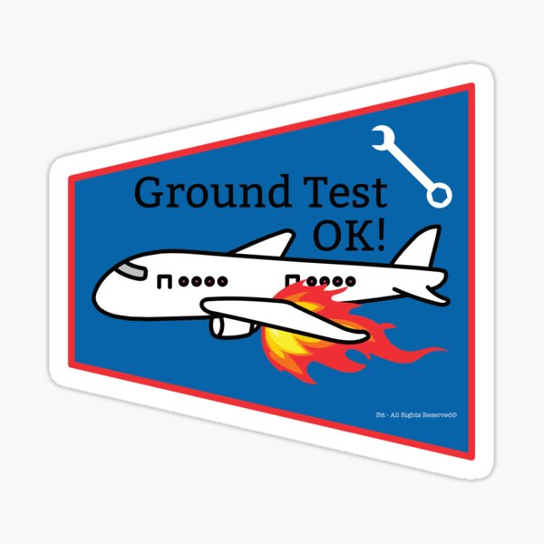 Item preview, Ground Test OK Luggage Sticker (Improved Quality) designed and sold by threetangotango.