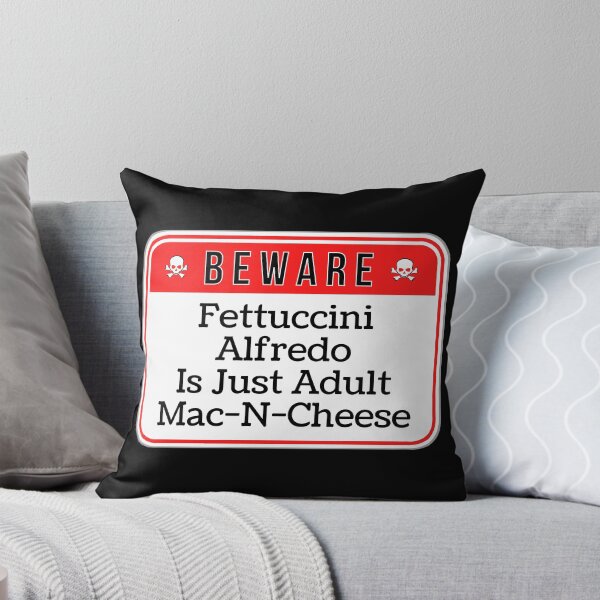 Item preview, BEWARE:  Fettuccini Alfredo Is Just Adult Mac-N-Cheese - funny warning signs food designed and sold by DesignsFromTW-S.